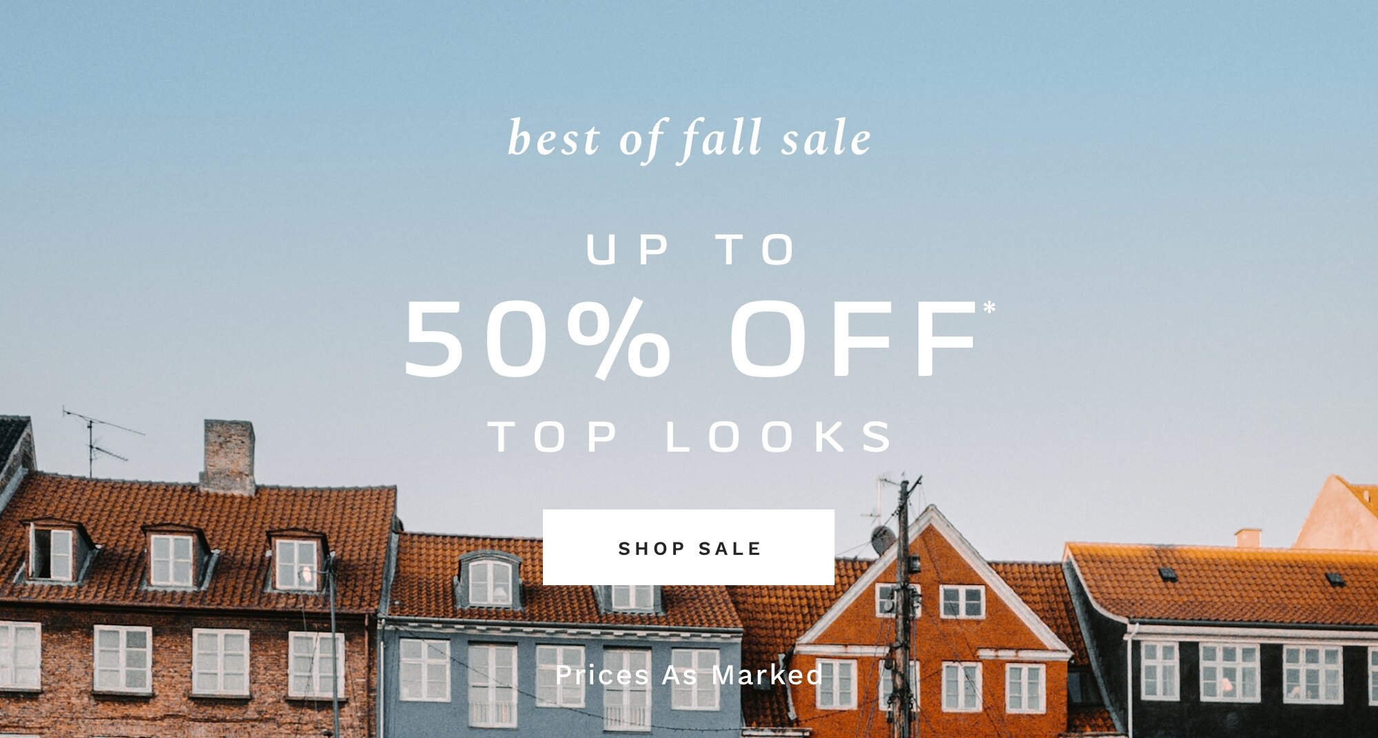 UP TO 50% OFF* TOP LOOKS